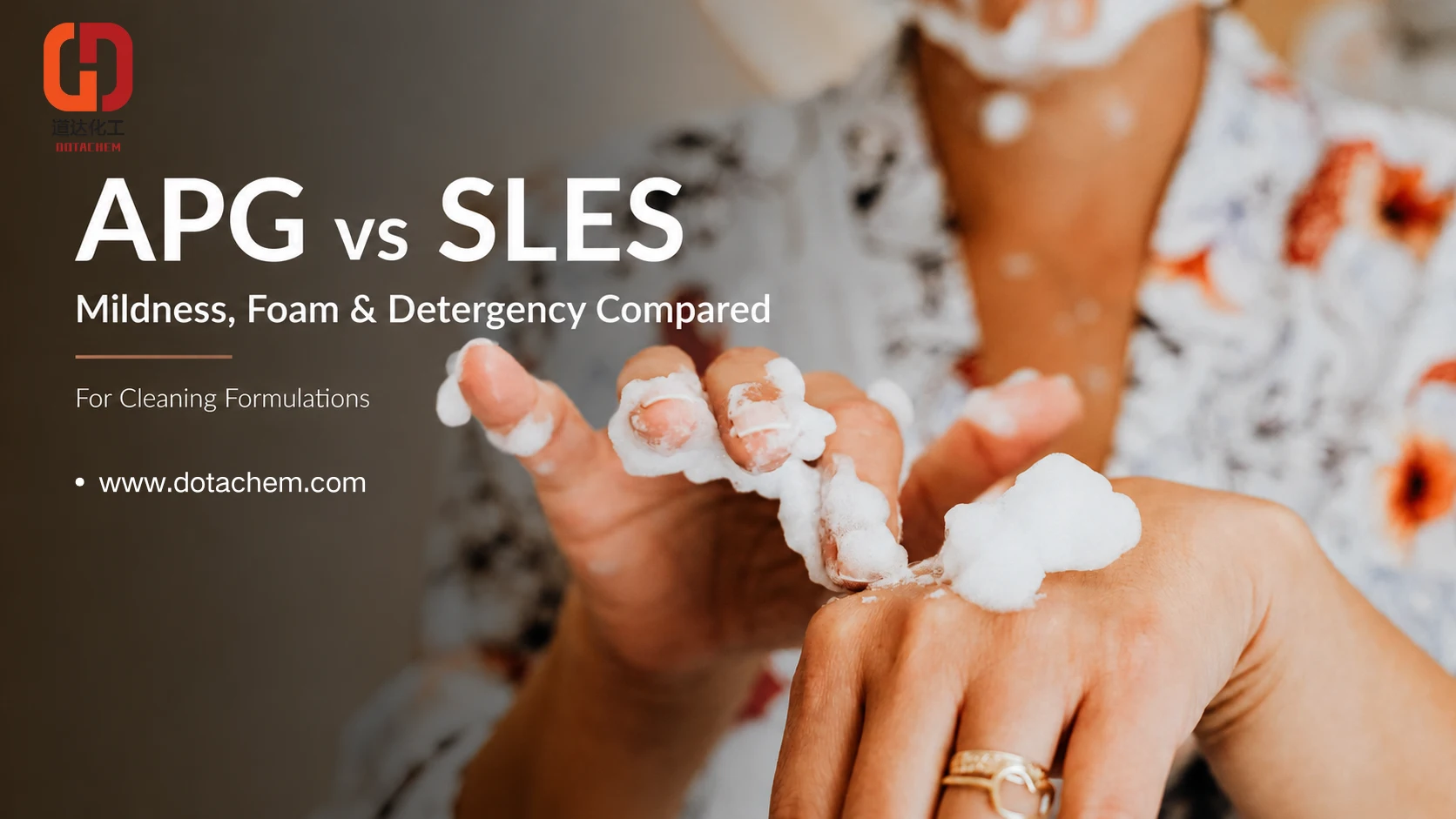 APG vs SLES i rengöringsformuleringar: Jämfört mildhet, skum och rengöringsegenskaper