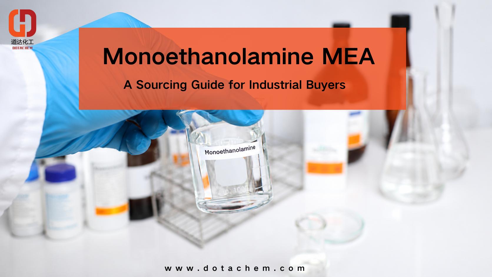 Monoethanolamine MEA Användningar och tillämpningar: En inköpsguide för industriella köpare