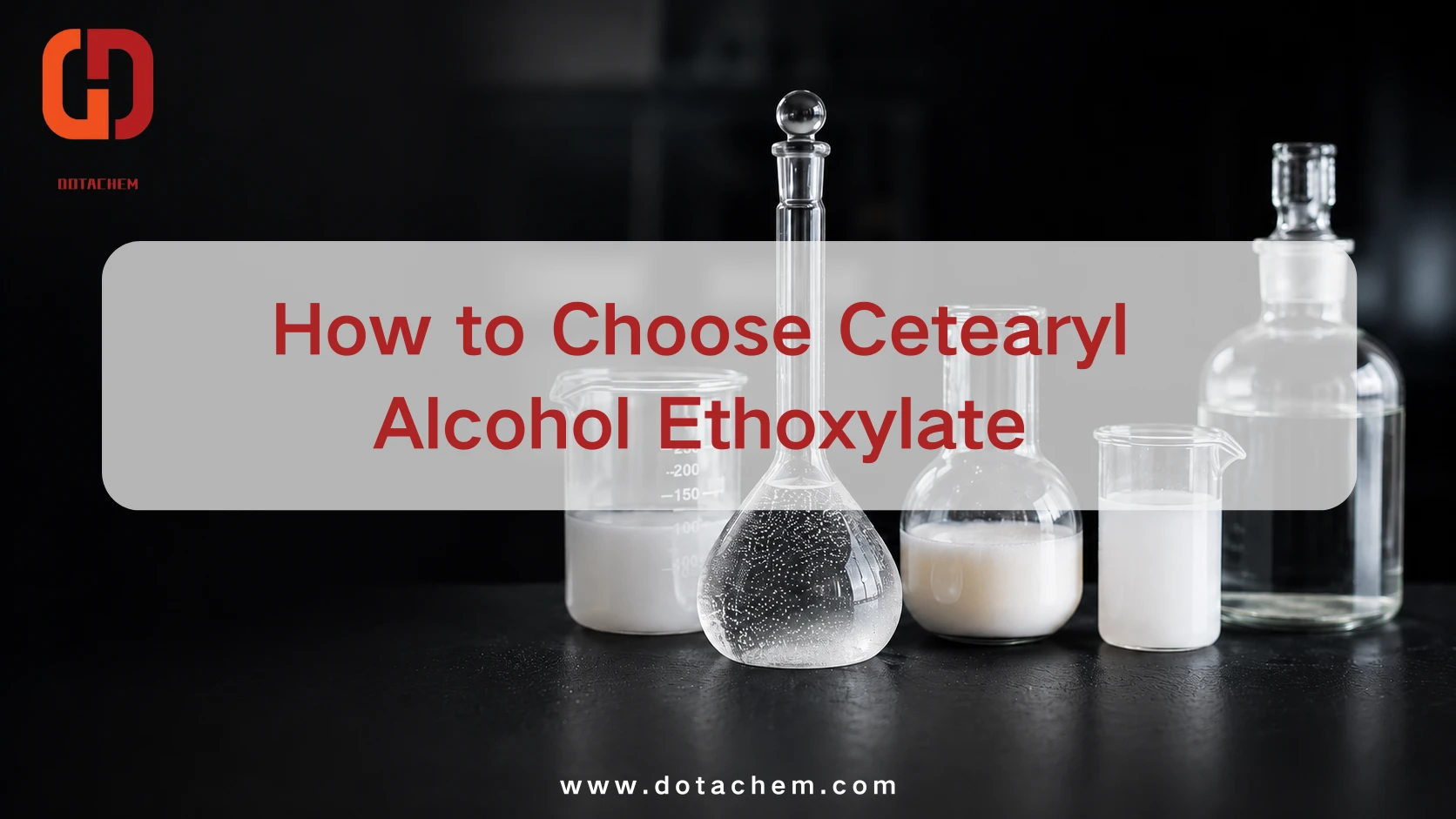 Hur man väljer Cetearyl Alcohol Ethoxylate för stabila industriella emulsioner