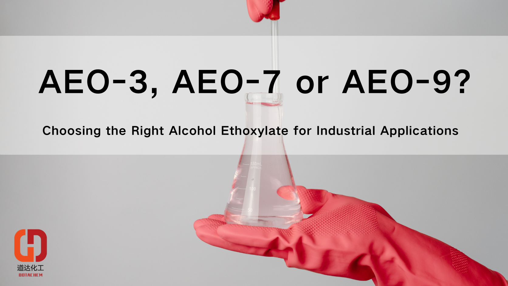 AEO-3, AEO-7 eller AEO-9? Att välja rätt alkoholetoxylat för industriella tillämpningar